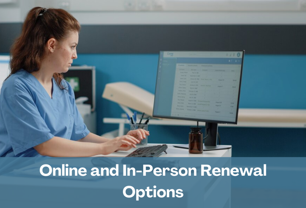 Online and In-Person Renewal Options